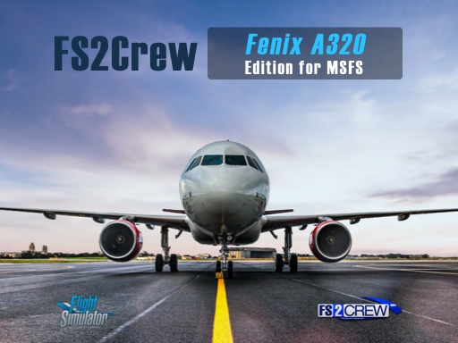 Интерфейс FS2Crew Fenix A320 Edition в Microsoft Flight Simulator